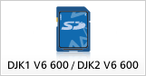 DJK1 V6 600 / DJK2 V6 600
